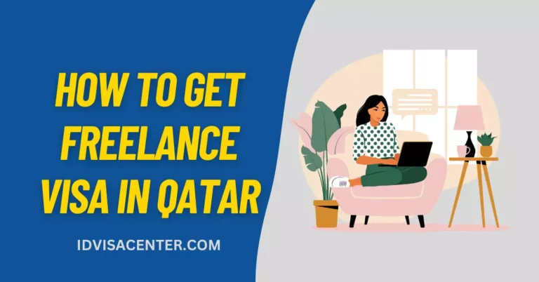 How to Get Freelance Visa in Qatar